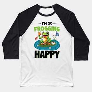 Frogging Happy Baseball T-Shirt